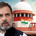 वीर सावरकर पर टिप्पणी को लेकर सुप्रीम कोर्ट की राहुल गांधी को सख्त नसीहत